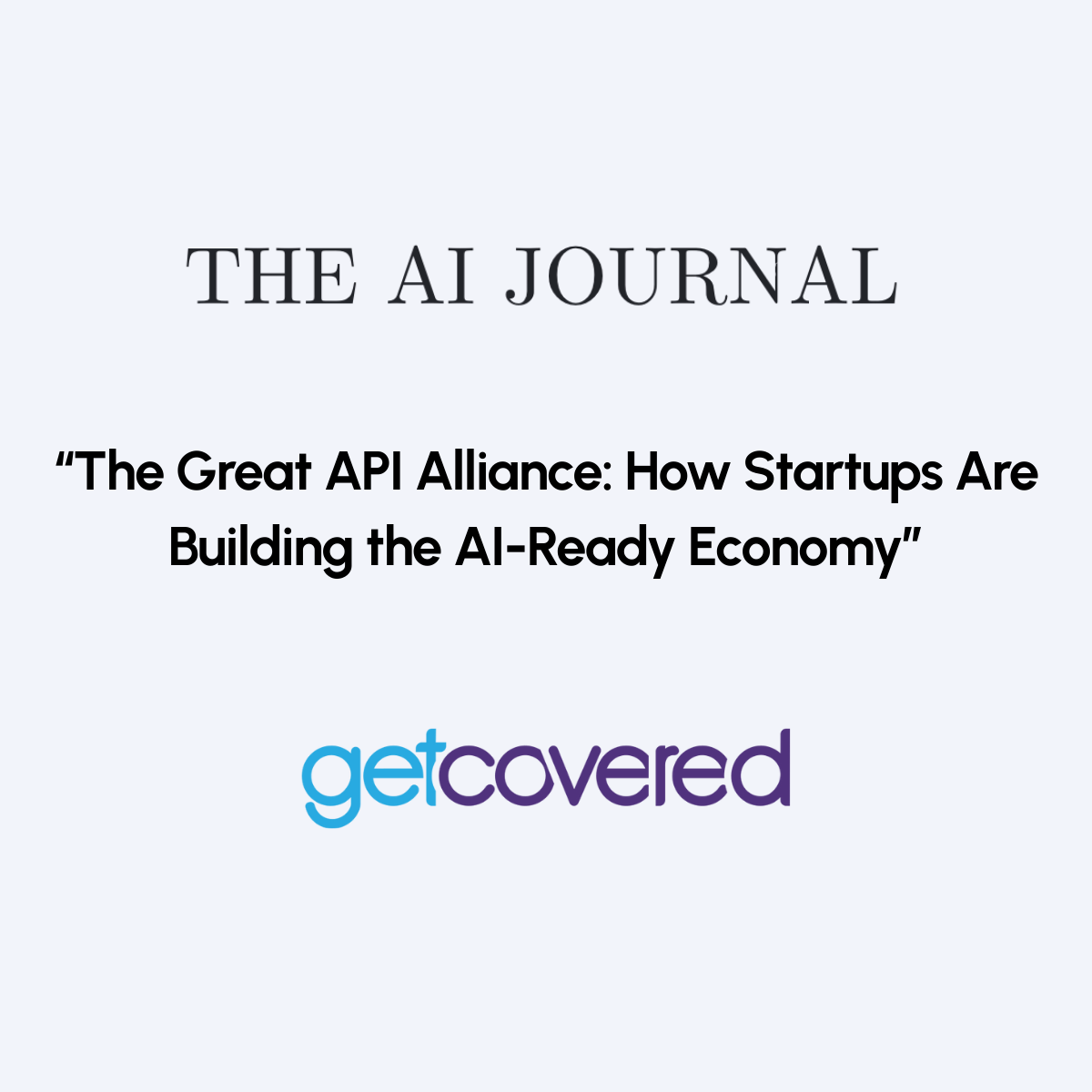 The Great API Alliance: How Startups Are Building the AI-Ready Economy